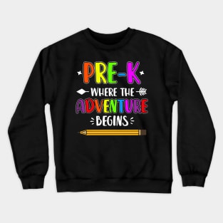 Pre-K Where The Adventure Begins Crewneck Sweatshirt